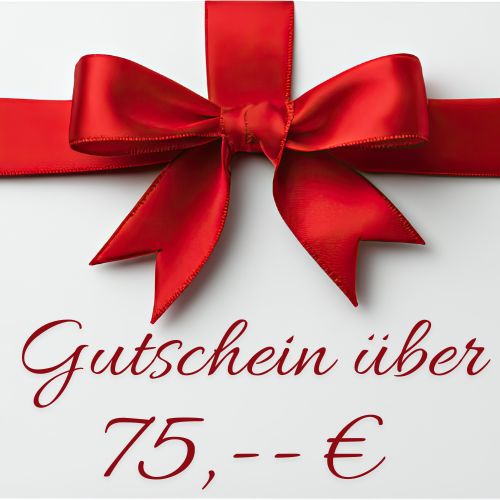 Unser Gutschein á 75,--€