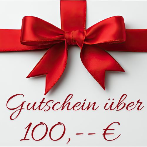 Unser Gutschein á 100,--€