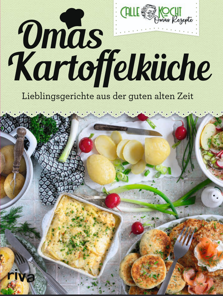 Dein signiertes Kochbuch von Calle: "Omas Kartoffel Küche".